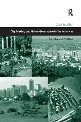 Irazábal |  City Making and Urban Governance in the Americas | Buch |  Sack Fachmedien