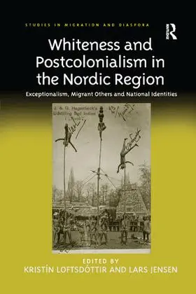 Loftsdóttir / Jensen | Whiteness and Postcolonialism in the Nordic Region | Buch | 978-1-138-26697-1 | sack.de