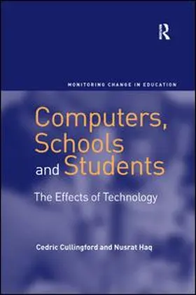 Cullingford / Haq |  Computers, Schools and Students | Buch |  Sack Fachmedien