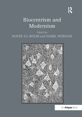 Botar / Wünsche |  Biocentrism and Modernism | Buch |  Sack Fachmedien