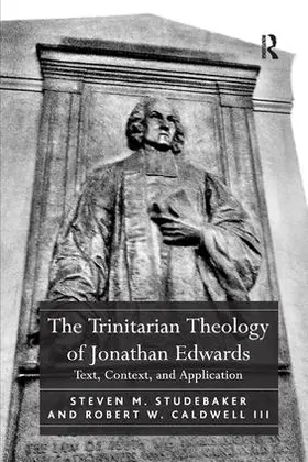 Studebaker / Iii |  The Trinitarian Theology of Jonathan Edwards | Buch |  Sack Fachmedien