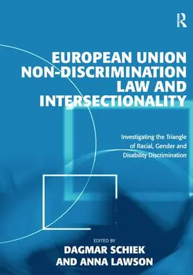 Lawson / Schiek |  European Union Non-Discrimination Law and Intersectionality | Buch |  Sack Fachmedien
