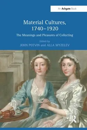 Potvin / Myzelev |  Material Cultures, 1740-1920 | Buch |  Sack Fachmedien