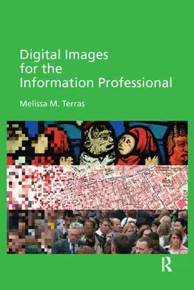 Terras |  Digital Images for the Information Professional | Buch |  Sack Fachmedien