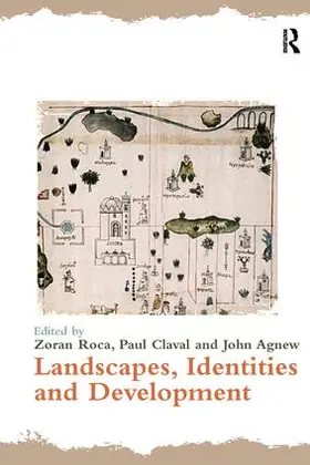 Roca / Claval / Agnew |  Landscapes, Identities and Development | Buch |  Sack Fachmedien