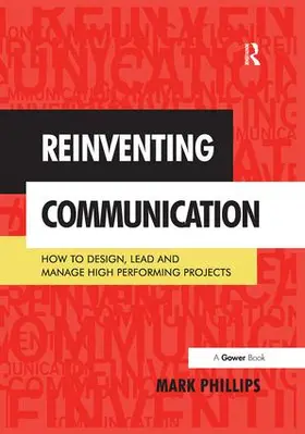Phillips |  Reinventing Communication | Buch |  Sack Fachmedien
