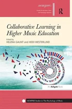 Gaunt / Westerlund |  Collaborative Learning in Higher Music Education | Buch |  Sack Fachmedien