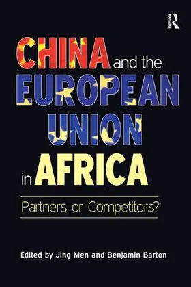 Barton / Men |  China and the European Union in Africa | Buch |  Sack Fachmedien