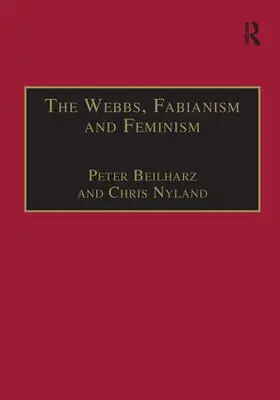 Beilharz / Nyland |  The Webbs, Fabianism and Feminism | Buch |  Sack Fachmedien