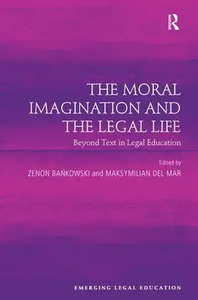 Bankowski / Mar |  The Moral Imagination and the Legal Life | Buch |  Sack Fachmedien