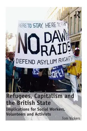 Vickers |  Refugees, Capitalism and the British State | Buch |  Sack Fachmedien