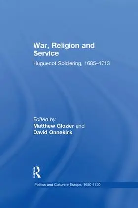 Glozier / Onnekink |  War, Religion and Service | Buch |  Sack Fachmedien