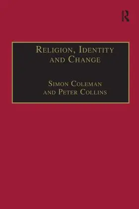 Coleman / Collins |  Religion, Identity and Change | Buch |  Sack Fachmedien
