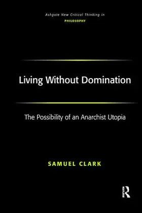 Clark |  Living Without Domination | Buch |  Sack Fachmedien