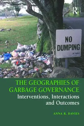 Davies | The Geographies of Garbage Governance | Buch | 978-1-138-27656-7 | sack.de