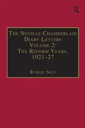 Self |  The Neville Chamberlain Diary Letters | Buch |  Sack Fachmedien
