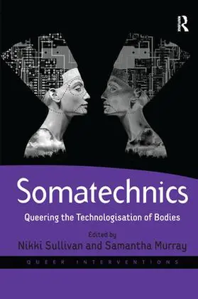 Murray / Sullivan |  Somatechnics | Buch |  Sack Fachmedien