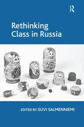 Salmenniemi | Rethinking Class in Russia | Buch | 978-1-138-27713-7 | www2.sack.de