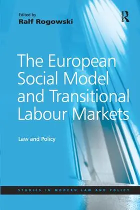 Rogowski |  The European Social Model and Transitional Labour Markets | Buch |  Sack Fachmedien