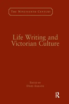 Amigoni |  Life Writing and Victorian Culture | Buch |  Sack Fachmedien