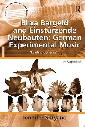 Shryane |  Blixa Bargeld and Einstürzende Neubauten | Buch |  Sack Fachmedien