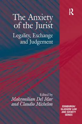 Michelon / Mar |  The Anxiety of the Jurist | Buch |  Sack Fachmedien