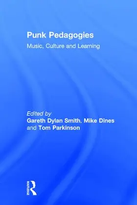 Smith / Dines / Parkinson |  Punk Pedagogies | Buch |  Sack Fachmedien