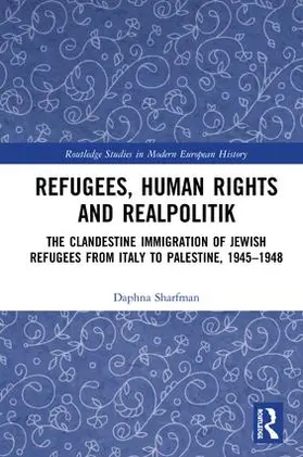 Sharfman |  Refugees, Human Rights and Realpolitik | Buch |  Sack Fachmedien