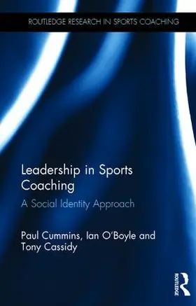 Cummins / O'Boyle / Cassidy |  Leadership in Sports Coaching | Buch |  Sack Fachmedien
