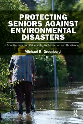 Greenberg |  Protecting Seniors Against Environmental Disasters | Buch |  Sack Fachmedien