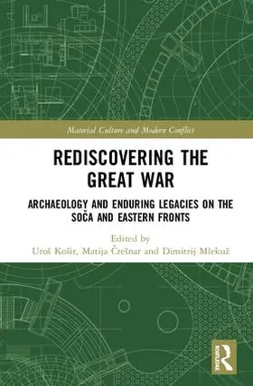 Košir / ¿Re¿Nar / Crešnar |  Rediscovering the Great War | Buch |  Sack Fachmedien