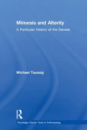 Taussig |  Mimesis and Alterity | Buch |  Sack Fachmedien