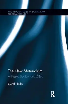 Pfeifer |  The New Materialism | Buch |  Sack Fachmedien