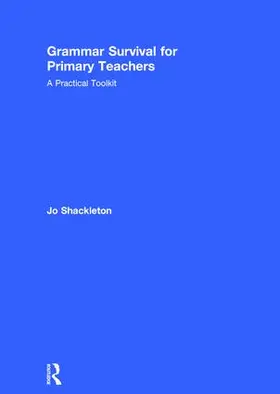 Shackleton |  Grammar Survival for Primary Teachers | Buch |  Sack Fachmedien
