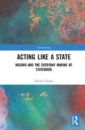 Visoka |  Acting Like a State | Buch |  Sack Fachmedien