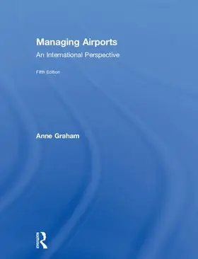 Graham | Managing Airports | Buch | 978-1-138-28535-4 | sack.de