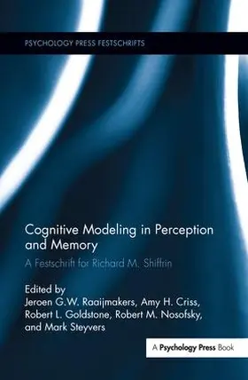 Raaijmakers / Goldstone / Steyvers | Cognitive Modeling in Perception and Memory | Buch | 978-1-138-28661-0 | sack.de