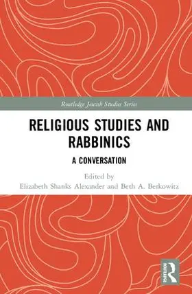 Alexander / Berkowitz |  Religious Studies and Rabbinics | Buch |  Sack Fachmedien