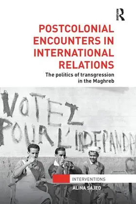 Sajed | Postcolonial Encounters in International Relations | Buch | 978-1-138-28951-2 | sack.de