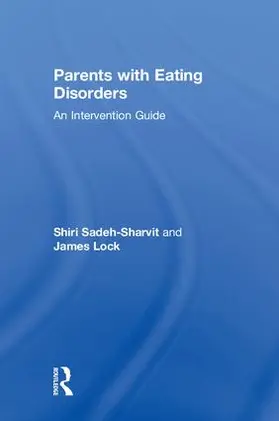 Sadeh-Sharvit / Lock |  Parents with Eating Disorders | Buch |  Sack Fachmedien