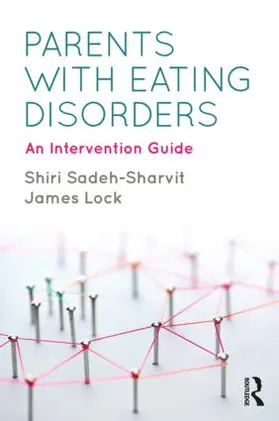 Sadeh-Sharvit / Lock |  Parents with Eating Disorders | Buch |  Sack Fachmedien
