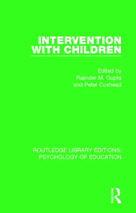 Gupta / Coxhead |  Intervention with Children | Buch |  Sack Fachmedien