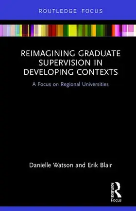 Watson / Blair |  Reimagining Graduate Supervision in Developing Contexts | Buch |  Sack Fachmedien