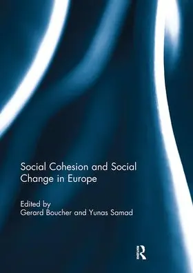 Boucher / Samad |  Social Cohesion and Social Change in Europe | Buch |  Sack Fachmedien
