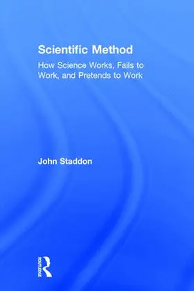 Staddon |  Scientific Method | Buch |  Sack Fachmedien