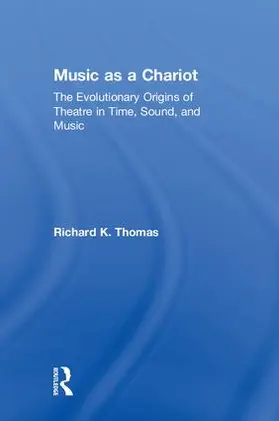 Thomas |  Music as a Chariot | Buch |  Sack Fachmedien