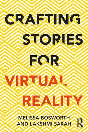 Bosworth / Sarah |  Crafting Stories for Virtual Reality | Buch |  Sack Fachmedien