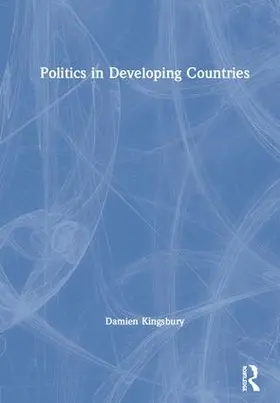 Kingsbury |  Politics in Developing Countries | Buch |  Sack Fachmedien