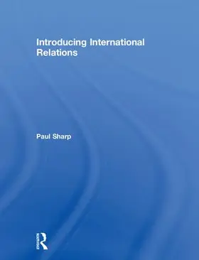 Sharp |  Introducing International Relations | Buch |  Sack Fachmedien