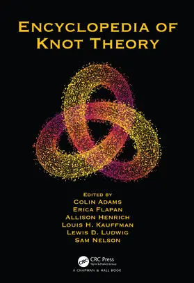 Adams / Flapan / Henrich |  Encyclopedia of Knot Theory | Buch |  Sack Fachmedien